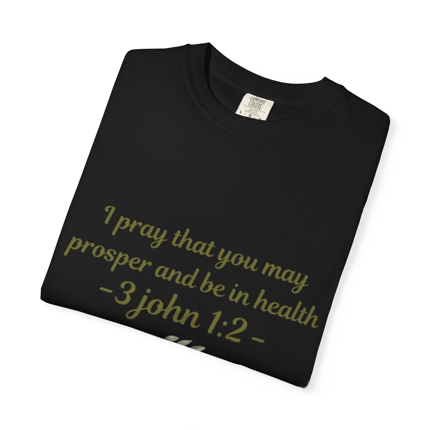Prosperity & Health Scripture Shirt