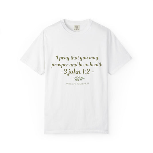 Prosperity & Health Scripture Shirt