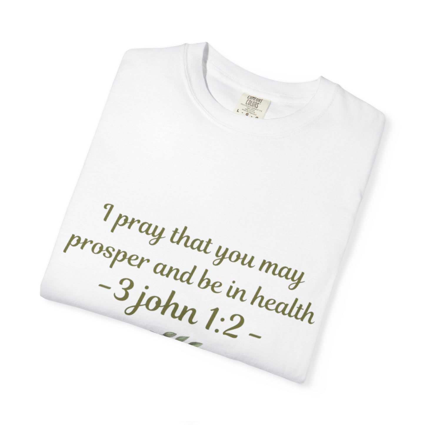 Prosperity & Health Scripture Shirt