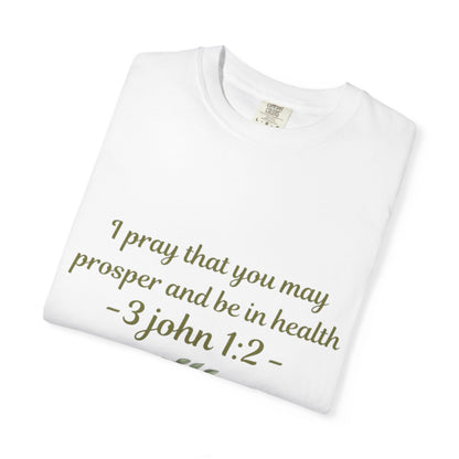 Prosperity & Health Scripture Shirt