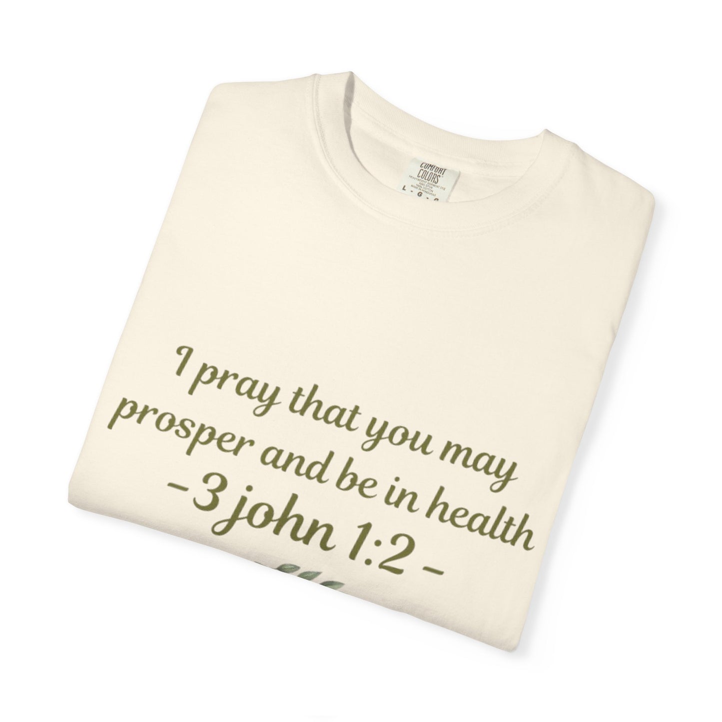 Prosperity & Health Scripture Shirt