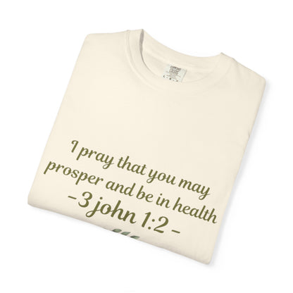Prosperity & Health Scripture Shirt